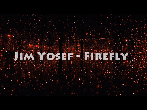 Jim Yosef - Firefly
