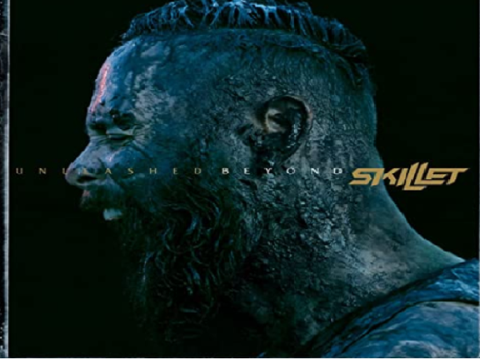 Unleashed Beyond Album Skillet