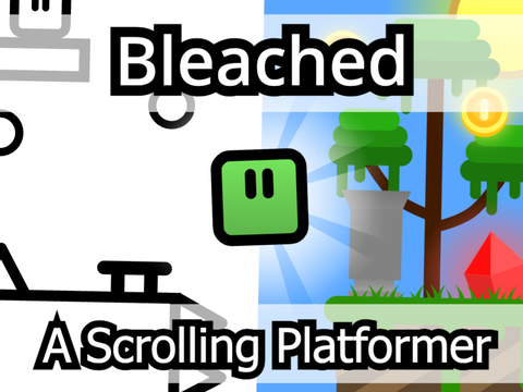 Bleached - A Scrolling Platformer