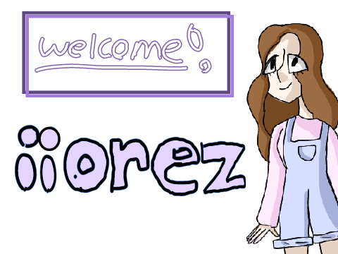 ~` W e l c o m e ` ~