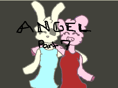 Angel- Part 7