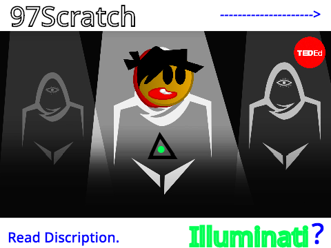 is @97Scratch Illuminati??
