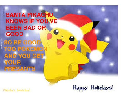 santa pikachu says " happy holidays " to you