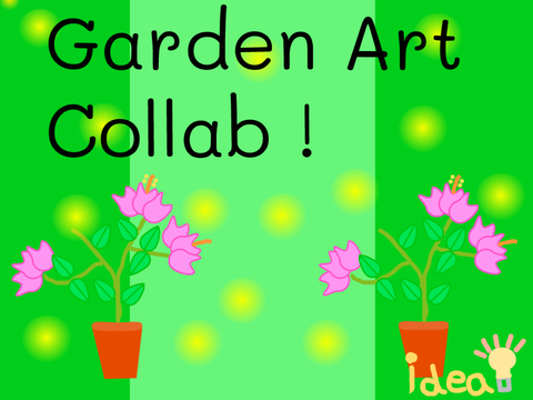|| Garden Art Collab {CLOSED} 