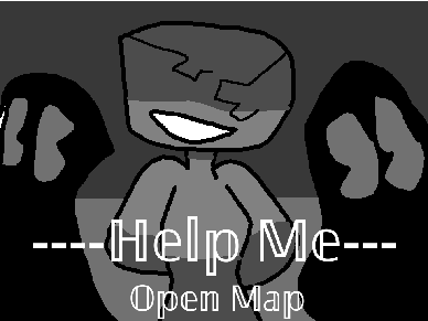 Help Me---Open Map~