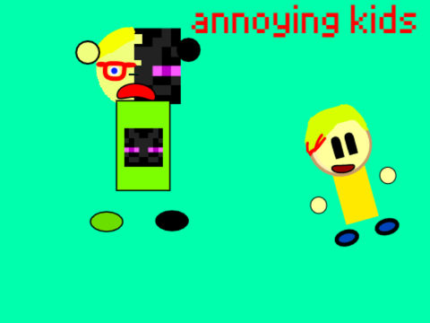 annoying kids