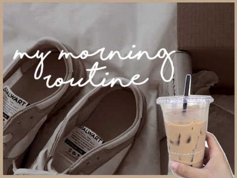 my morning routine