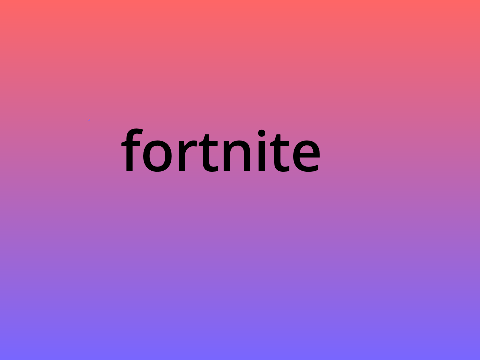 fortnite