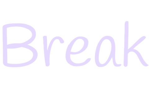 Break