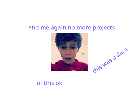 more of me real life ok and last time doing this so yea