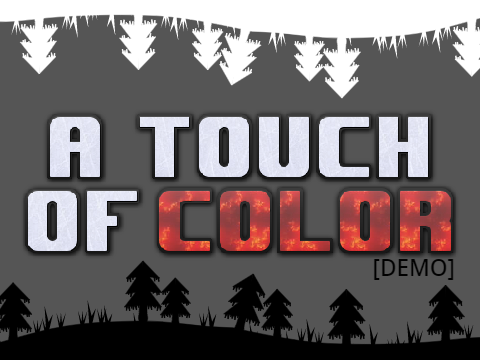 A Touch of Color [Demo: Puzzle Platformer]