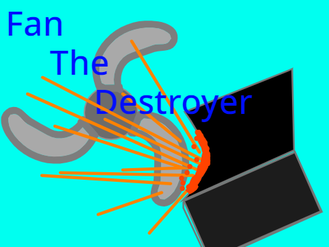 Fan, The Destroyer