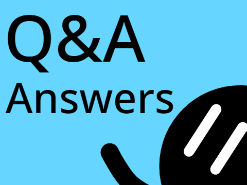 Q&A Answers!