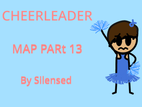 Cheerleader Part 13