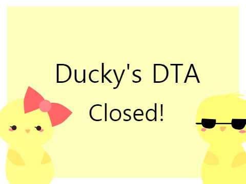 Ducky's DTA | Closed!
