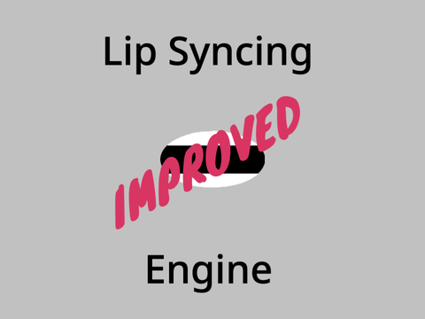 Improved Lip Syncing Engine