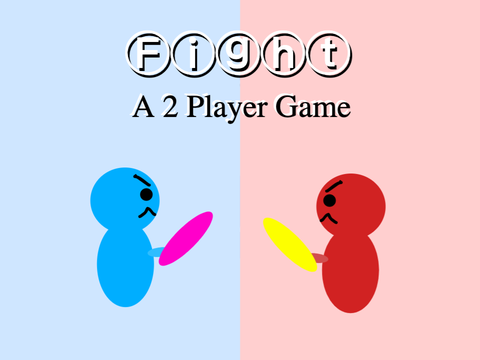 Fight! (2 Player Game)