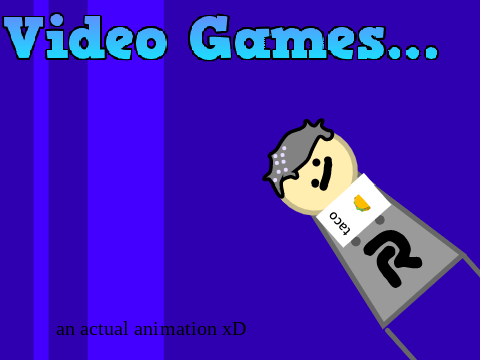Video Games... #Animations