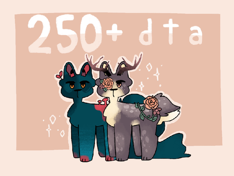 250+ dta ♥ ♥ CLOSED