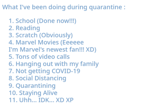 What I'm up to during quarantine