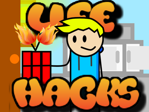 Life Hacks... (Updated)