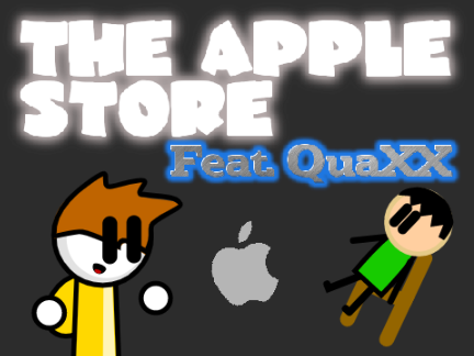 The APPLE Store (Feat. QuaXX) #Animations