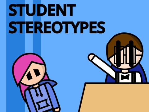 Student Stereotypes