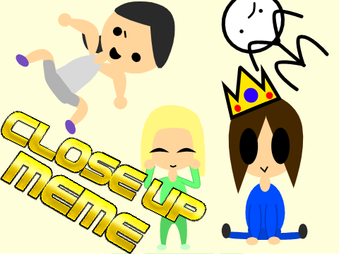 ★ ~Close up Animation MEME~ ★