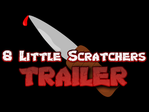 8 little Scratchers-TRAILER-