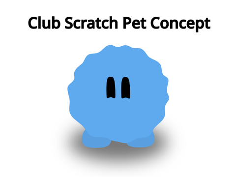 Club Scratch Pet Concept