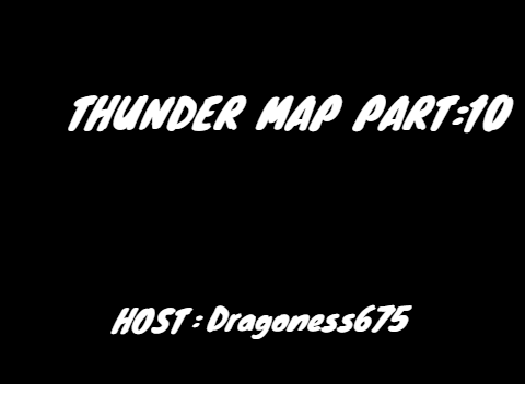 Thunder map Part:10
