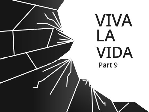 Viva La Vida MAP Part 9