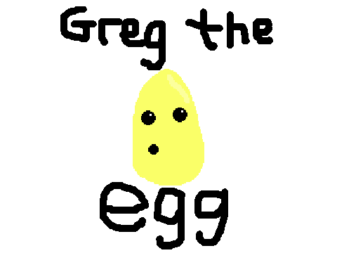 Greg the egg