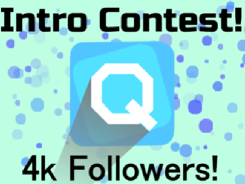 Intro Contest! 4k Special! remix