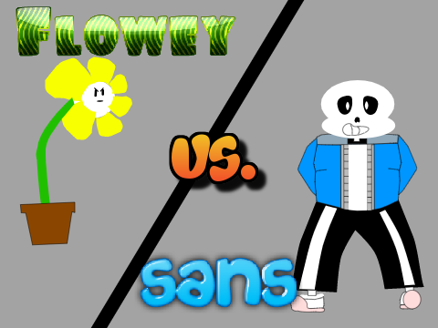 Sans vs. Flowey