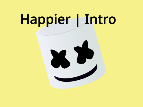 le intro | Happier
