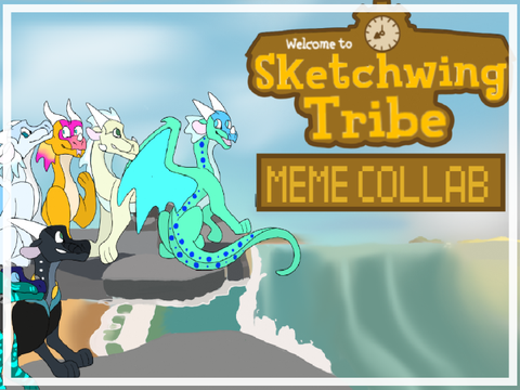 CYGT- COMPLETE Sketchwing meme collab