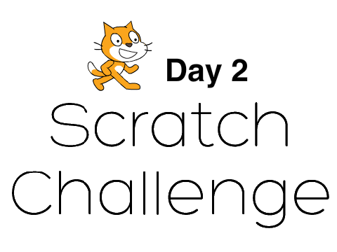 Scratch Challenge! Day 2