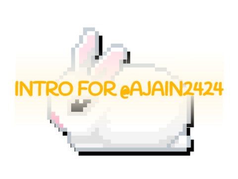 Intro For @Ajain2424