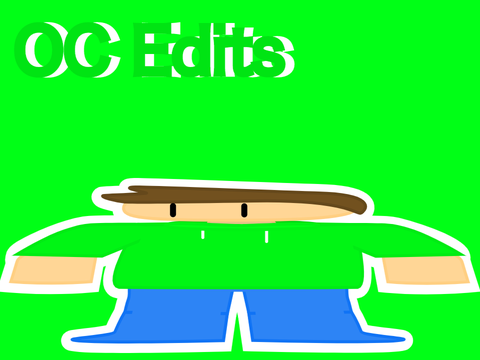 OC Edits