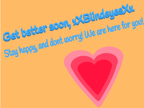 Get better, xXblindeyesXx123!