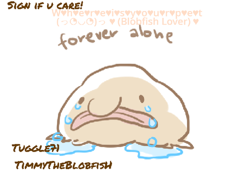 HELP THE BLOBFISH 