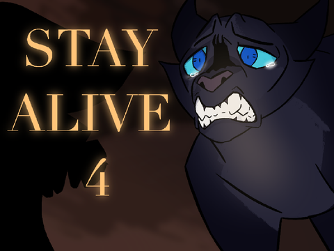 Stay Alive ‹ › 4
