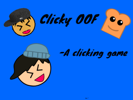 Clicky OOF-A clicking game