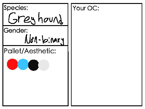 FIll this out and I'll Design an OC for You