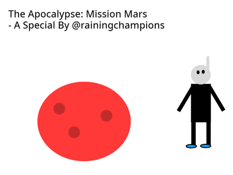The Apocalypse: Mission Mars - A Special