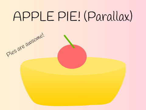 APPLE PIE! (Parallax)