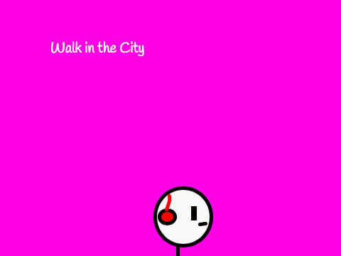 Walk in the City