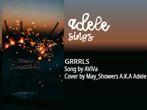 Adele Sings: GRRRLS