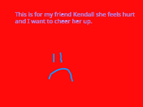 For Kendall